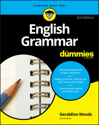 Geraldine  Woods. English Grammar For Dummies