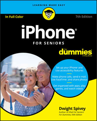 Dwight  Spivey. iPhone For Seniors For Dummies