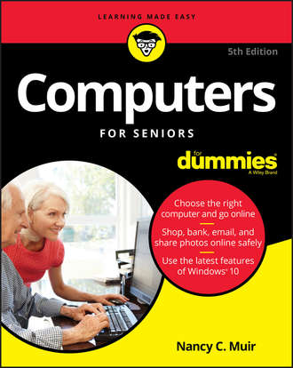 Nancy Muir C.. Computers For Seniors For Dummies