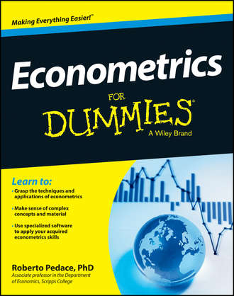 Roberto  Pedace. Econometrics For Dummies
