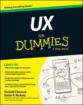 Donald  Chesnut. UX For Dummies