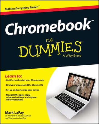 Mark  LaFay. Chromebook For Dummies