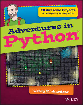Craig  Richardson. Adventures in Python