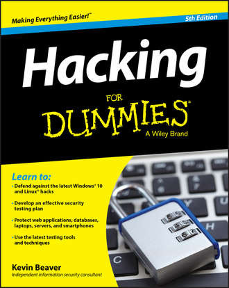 Kevin  Beaver. Hacking For Dummies