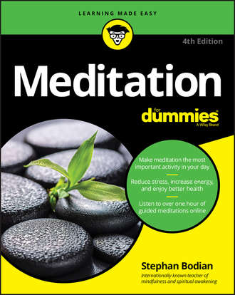 Stephan  Bodian. Meditation For Dummies