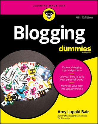 Amy Bair Lupold. Blogging For Dummies