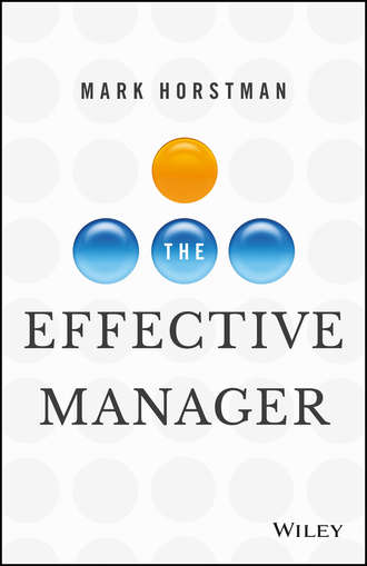 Mark  Horstman. The Effective Manager