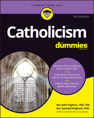 John  Trigilio. Catholicism For Dummies