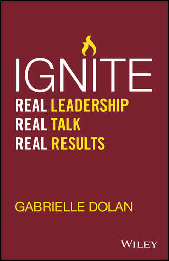 Gabrielle  Dolan. Ignite. Real Leadership, Real Talk, Real Results