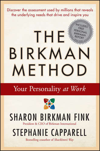 Stephanie  Capparell. The Birkman Method. Your Personality at Work