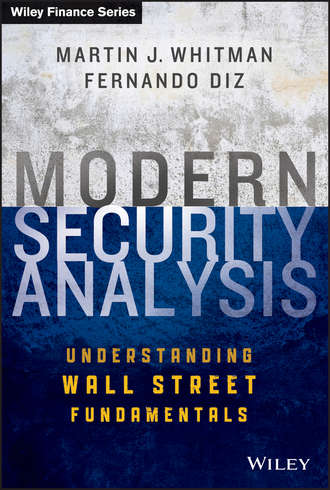 Fernando  Diz. Modern Security Analysis. Understanding Wall Street Fundamentals