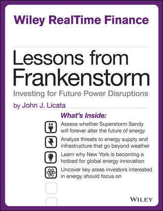 John  Licata. Lessons from Frankenstorm. Investing for Future Power Disruptions
