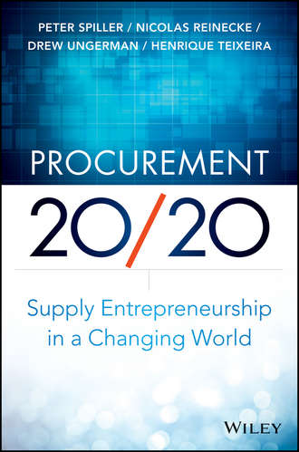 Henrique  Teixeira. Procurement 20/20. Supply Entrepreneurship in a Changing World
