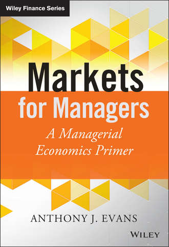 Anthony Evans J.. Markets for Managers. A Managerial Economics Primer