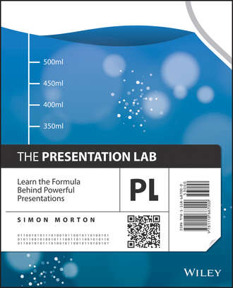 Simon  Morton. The Presentation Lab. Learn the Formula Behind Powerful Presentations