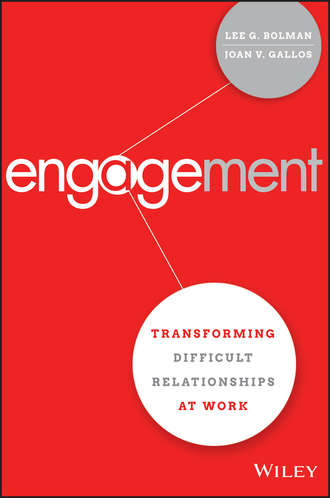 Joan Gallos V.. Engagement. Transforming Difficult Relationships at Work