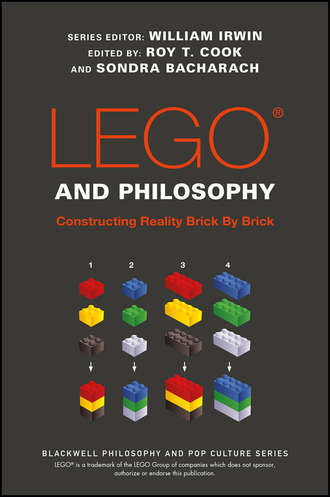 William  Irwin. LEGO and Philosophy. Constructing Reality Brick By Brick