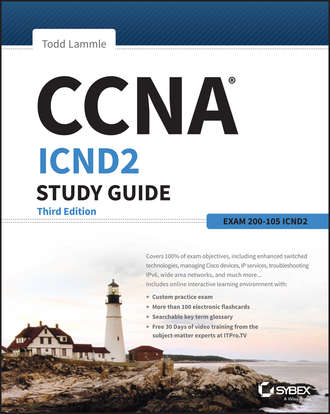 Todd Lammle. CCNA ICND2 Study Guide. Exam 200-105