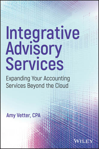 Amy  Vetter. Integrative Advisory Services. Expanding Your Accounting Services Beyond the Cloud