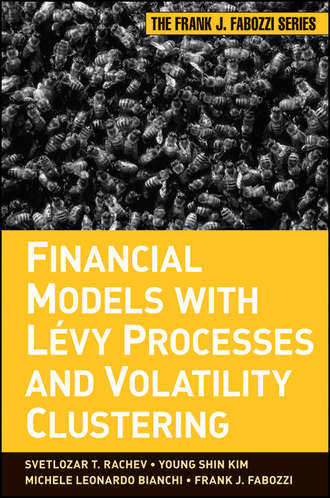 Frank J. Fabozzi. Financial Models with Levy Processes and Volatility Clustering