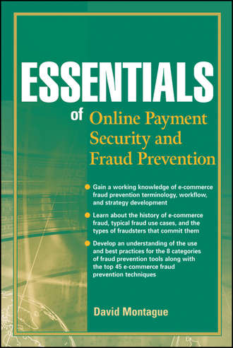 David Montague A.. Essentials of Online payment Security and Fraud Prevention