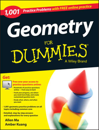 Allen  Ma. Geometry: 1,001 Practice Problems For Dummies (+ Free Online Practice)