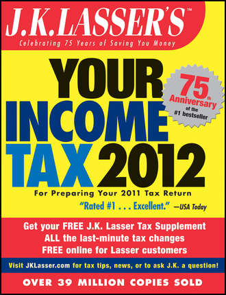 J.K. Institute Lasser. J.K. Lasser's Your Income Tax 2012. For Preparing Your 2011 Tax Return