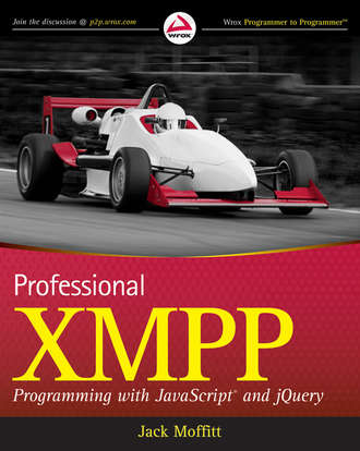 Jack  Moffitt. Professional XMPP Programming with JavaScript and jQuery