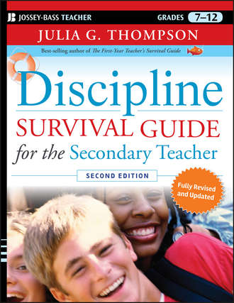 Julia Thompson G.. Discipline Survival Guide for the Secondary Teacher
