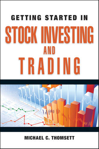 Michael Thomsett C.. Getting Started in Stock Investing and Trading