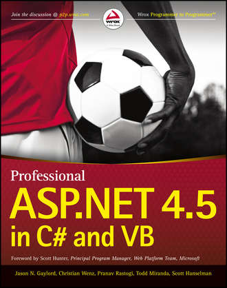 Scott  Hanselman. Professional ASP.NET 4.5 in C# and VB