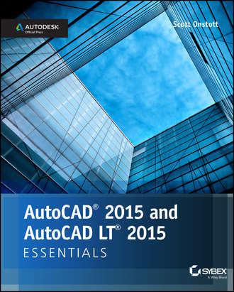Scott  Onstott. AutoCAD 2015 and AutoCAD LT 2015 Essentials. Autodesk Official Press