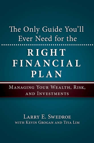 The Only Guide You'll Ever Need for the Right Financial Plan. Managing Your Wealth, Risk, and Investments. Kevin  Grogan