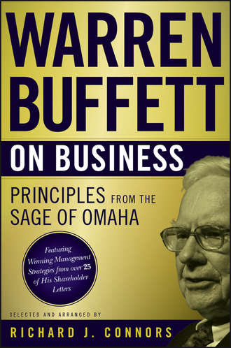 Warren  Buffett. Warren Buffett on Business. Principles from the Sage of Omaha