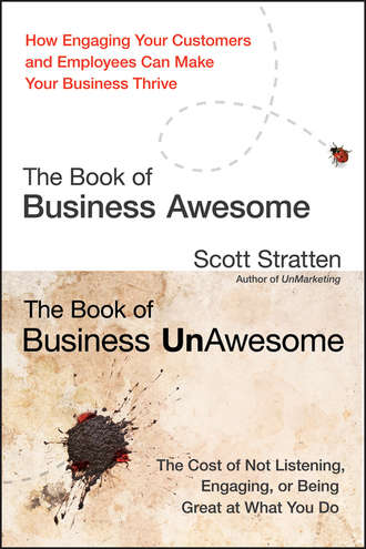 Scott  Stratten. The Book of Business Awesome / The Book of Business UnAwesome