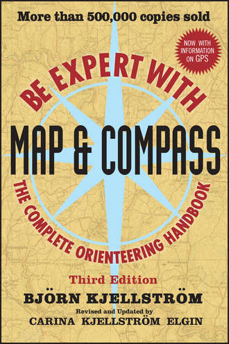 Bjorn  Kjellstrom. Be Expert with Map and Compass