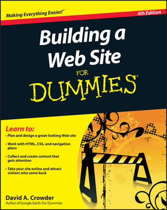David Crowder A.. Building a Web Site For Dummies