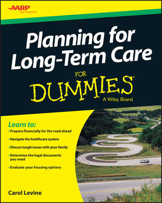 Planning For Long-Term Care For Dummies. Carol  Levine