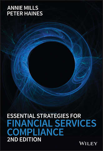 Annie  Mills. Essential Strategies for Financial Services Compliance