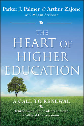 Arthur  Zajonc. The Heart of Higher Education. A Call to Renewal