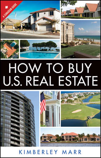 Kimberley  Marr. How to Buy U.S. Real Estate with the Personal Property Purchase System. A Canadian Guide
