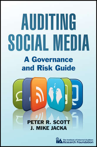 Peter Scott R.. Auditing Social Media. A Governance and Risk Guide