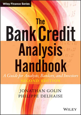 Jonathan  Golin. The Bank Credit Analysis Handbook. A Guide for Analysts, Bankers and Investors