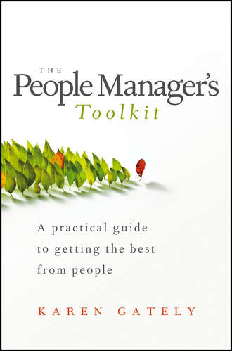 Karen  Gately. The People Manager's Tool Kit. A Practical Guide to Getting the Best From People
