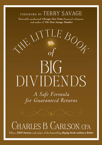 Terry  Savage. The Little Book of Big Dividends. A Safe Formula for Guaranteed Returns