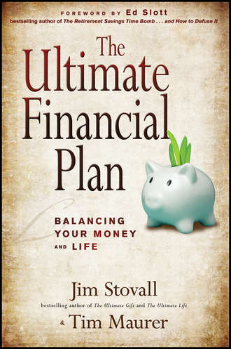 Jim  Stovall. The Ultimate Financial Plan. Balancing Your Money and Life