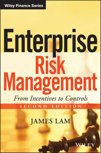 James  Lam. Enterprise Risk Management. From Incentives to Controls