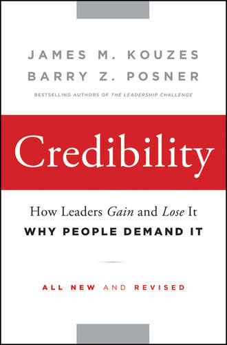 Джеймс Кузес. Credibility. How Leaders Gain and Lose It, Why People Demand It