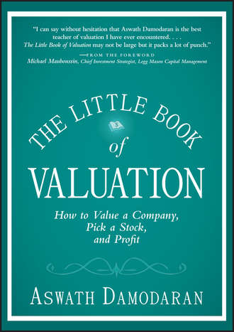 Aswath  Damodaran. The Little Book of Valuation. How to Value a Company, Pick a Stock and Profit