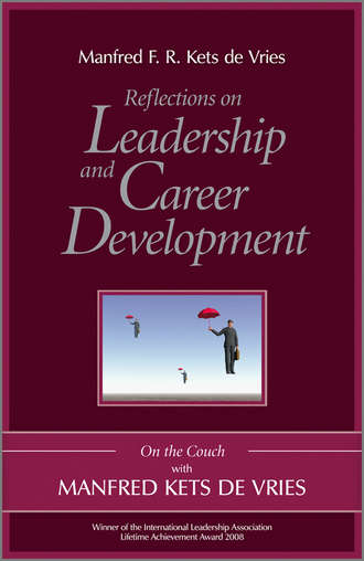 Manfred. Reflections on Leadership and Career Development. On the Couch with Manfred Kets de Vries